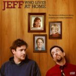 jeff who lives at home movie review poster