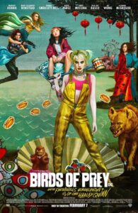 BIRDS OF PREY (AND THE FANTABULOUS EMANCIPATION OF ONE HARLEY QUINN) movie review poster