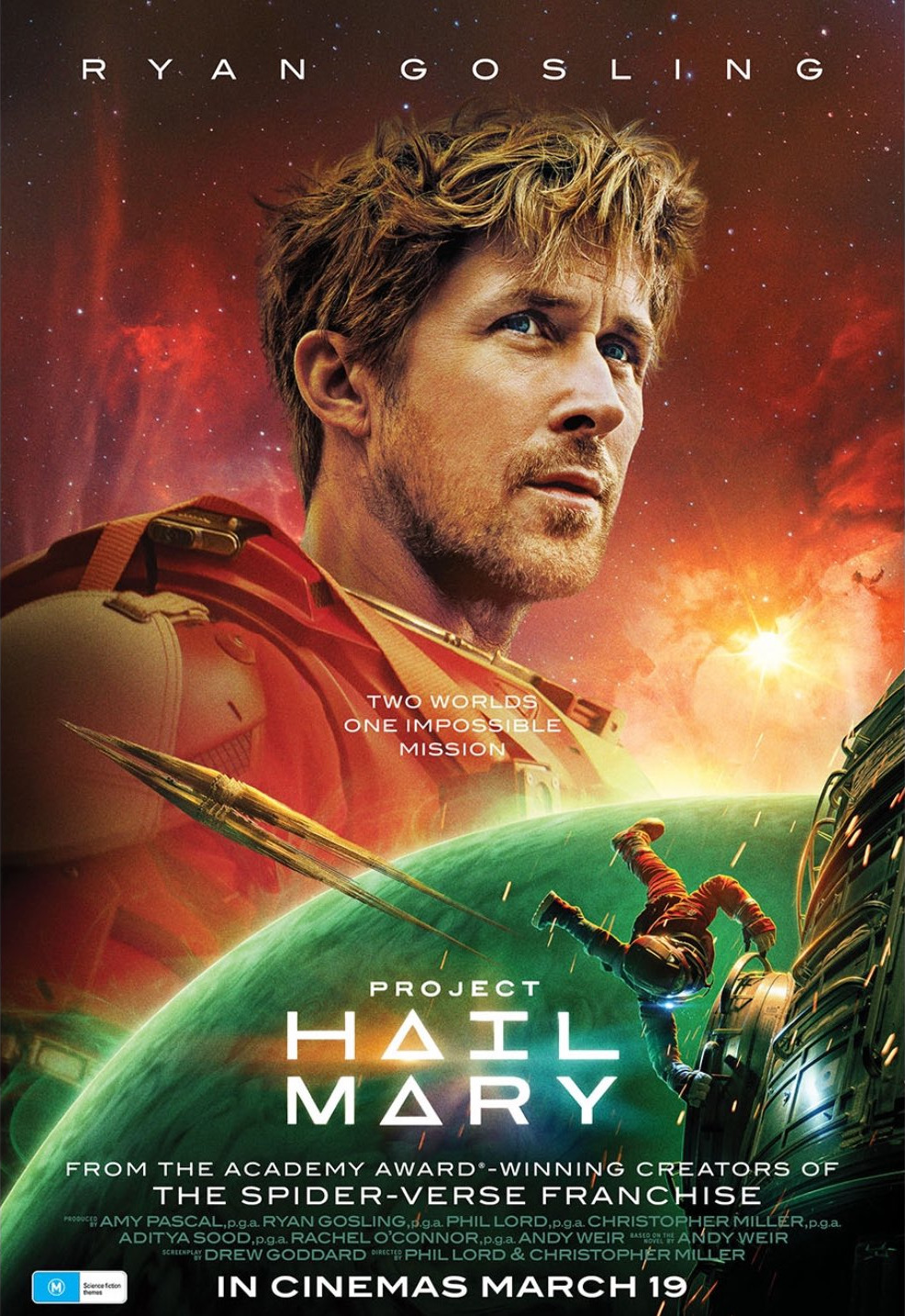 A bit of a mish-mash of imagery as we have Ryan Gosling's face looming over a green planet and in the foreground, Ryan Gosling hangs onto the side of a spaceship. It's a bad design